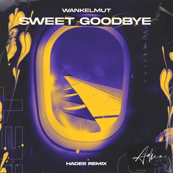 Sweet Goodbye (Hades Remix) - Single album cover