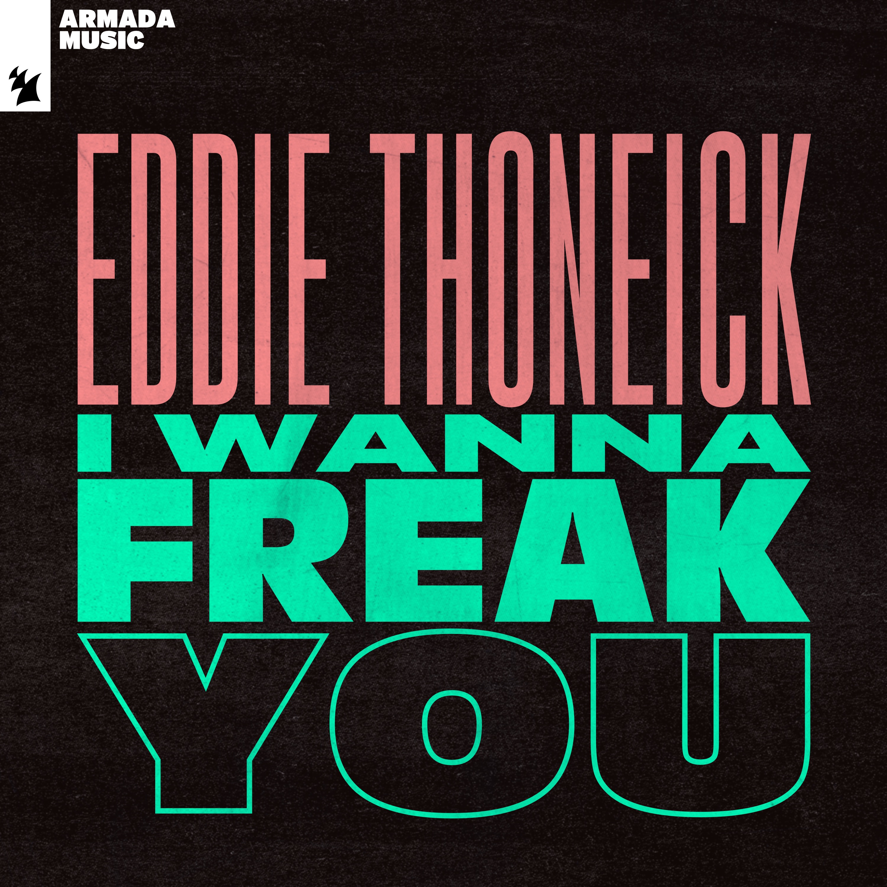 I Wanna Freak You - Single album cover