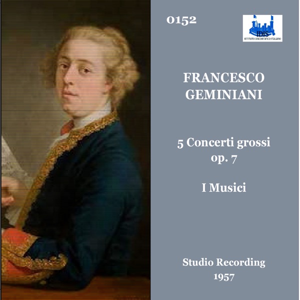 Francesco Geminiani: 5 Concerti Grossi, Op. 7 album cover