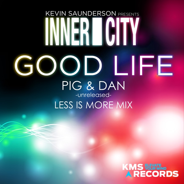 Good Life (Pig & Dan Less Is More Vocal Extended Remix) - Single album cover