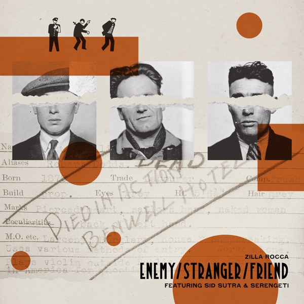 Enemy / Stranger / Friend (feat. Sid Sutra & Serengeti) - Single album cover