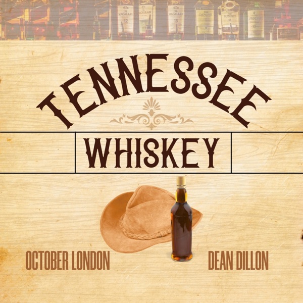 Tennessee Whiskey (feat. Dean Dillon) - Single album cover