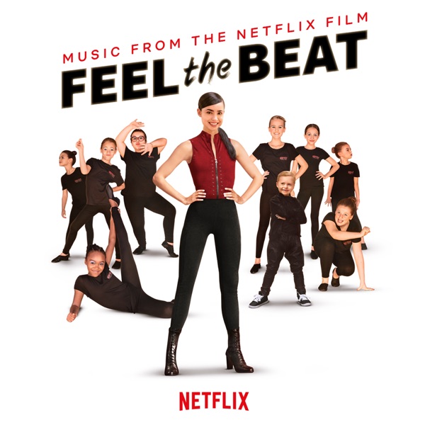 Feel the Beat (Music from the Netflix Film) - Single album cover
