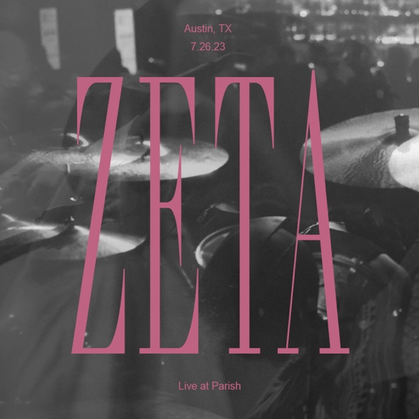 Zeta en Austin, TX July 26 album cover
