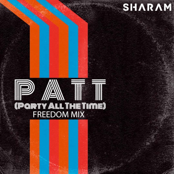 Party All the Time (Freedom Mix) - EP album cover