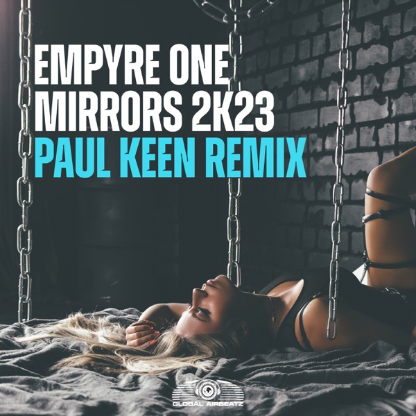Mirrors 2k23 (Paul Keen Remix) - Single album cover