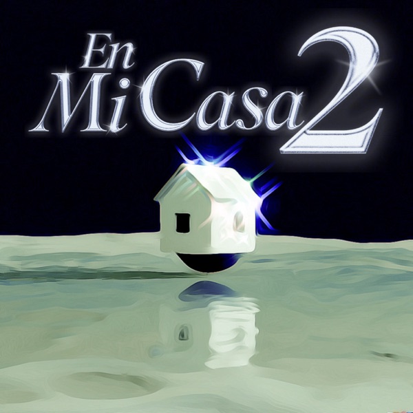 En Mi Casa 2 (feat. 1K Phew, Giovani, James Tavarus, Ese Halo, 626Authentic, Jayke Widda Y & DAKOTA  album cover