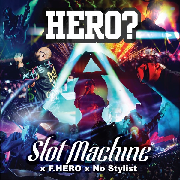 Hero? (feat. F.Hero & No Stylist) - Single album cover