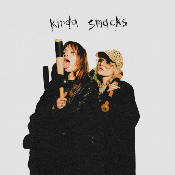 kinda smacks - Single album cover