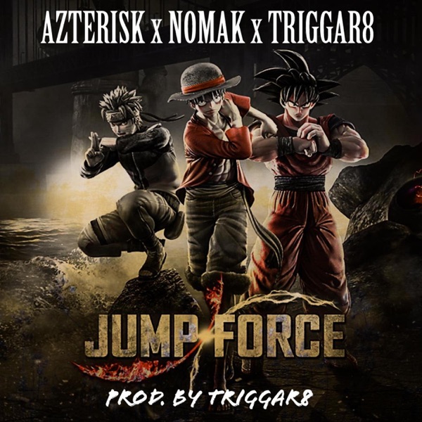Jump Force (feat. NOMAK & Triggar8) - Single album cover