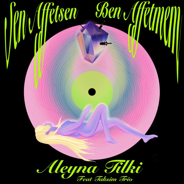 Sen Affetsen Ben Affetmem (feat. Taksim Trio) - Single album cover