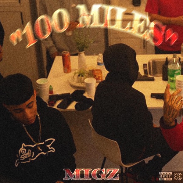 100 Miles - Single album cover