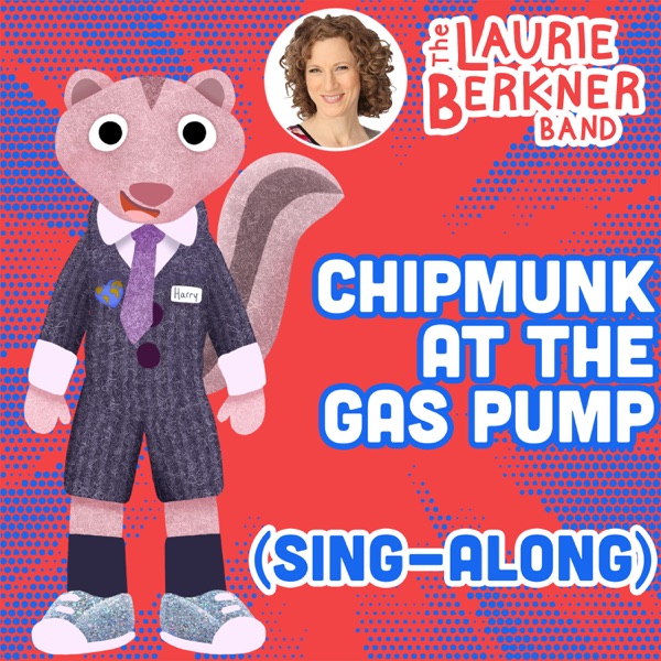 Chipmunk At The Gas Pump (Sing-Along Version) - Single album cover