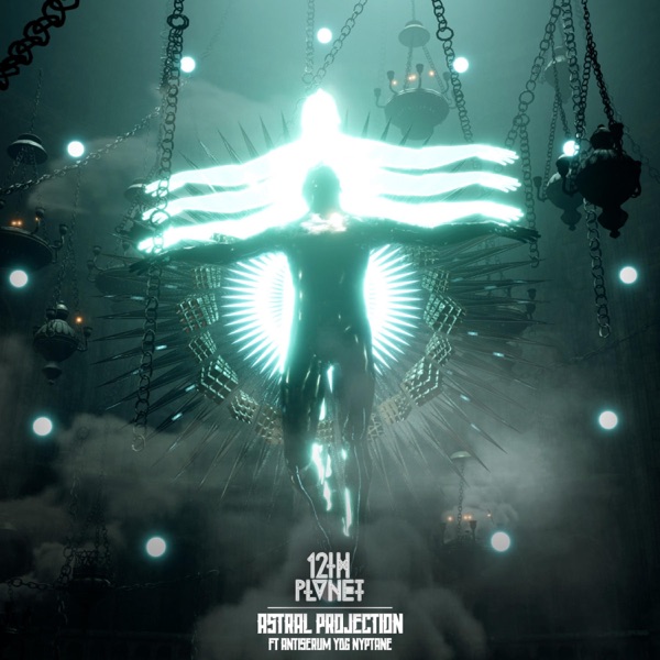 Astral Projection (feat. Antiserum, Nyptane, & YDG) - Single album cover