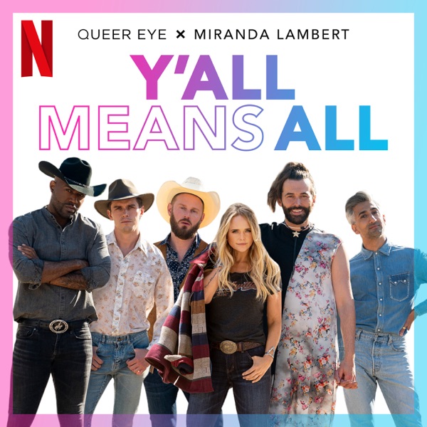 Y'all Means All (from Season 6 of Queer Eye) - Single album cover