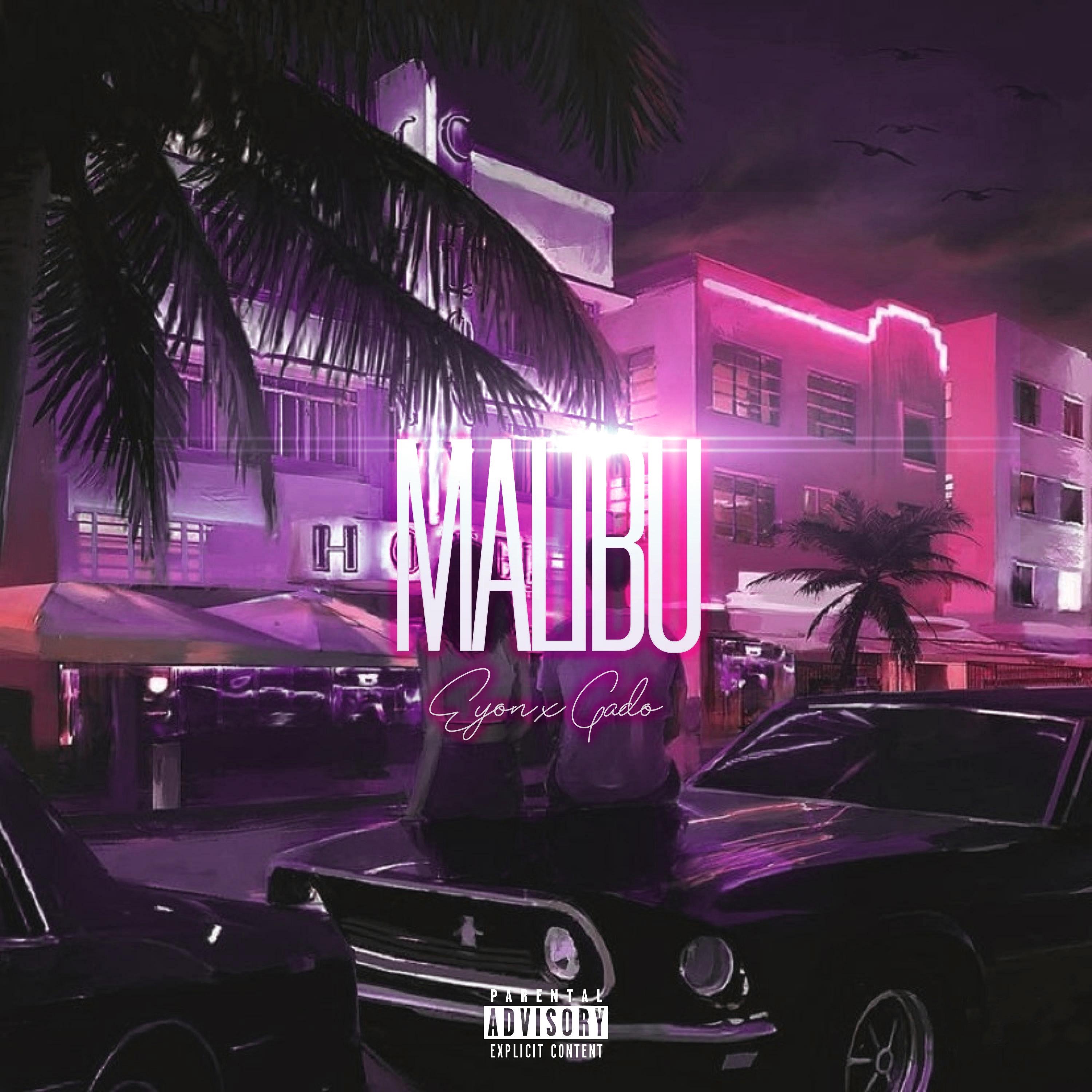 Malibu (feat. Eyon) - Single album cover