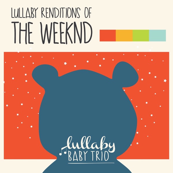 Lullaby Renditions of the Weeknd album cover