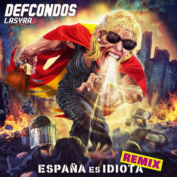 España es idiota (Remix J. Al Ándalus) - Single album cover