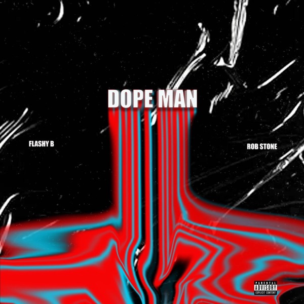 Dope Man (feat. Rob $tone) - Single album cover