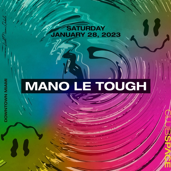 Mano Le Tough at Club Space, Miami, Jan 28, 2023 (DJ Mix) album cover