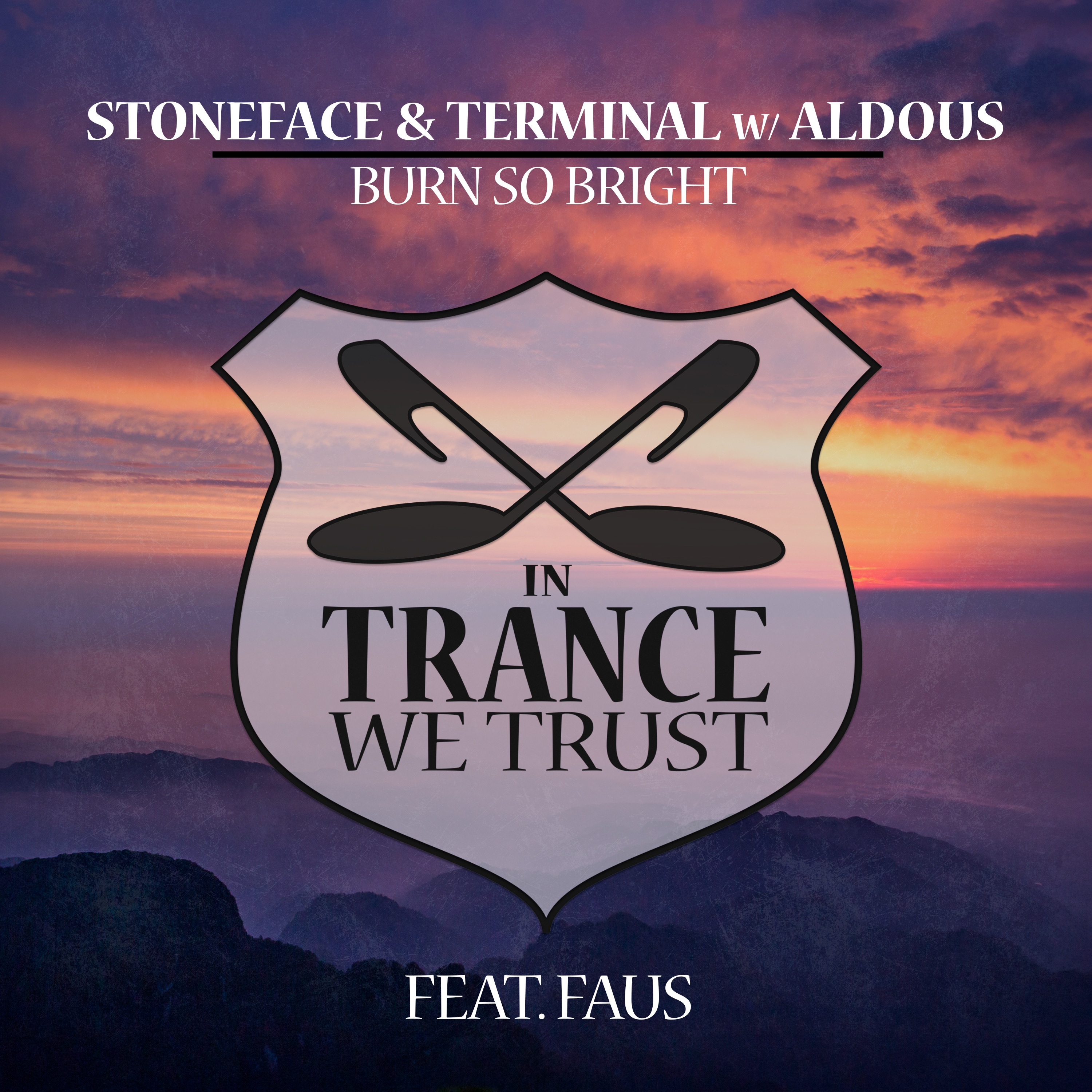 Burn so Bright (feat. Faus) - EP album cover