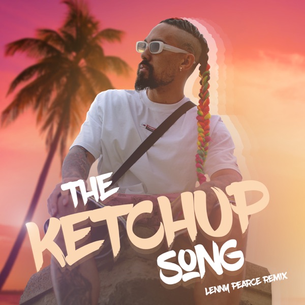 The Ketchup Song Lenny Pearce Remix - Single album cover