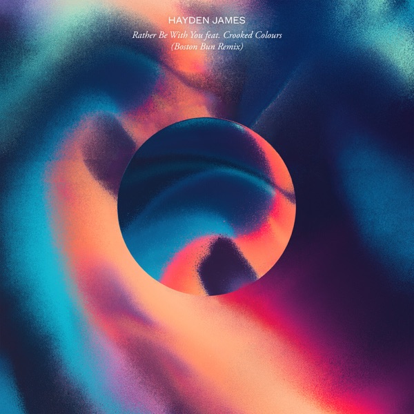 Rather Be With You (feat. Crooked Colours) [Boston Bun Remix] - Single album cover