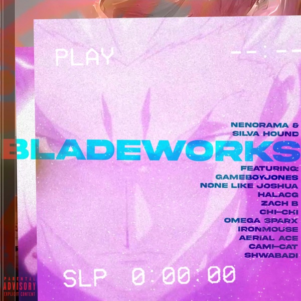 BLADEWORKS (feat. GameboyJones, None Like Joshua, HalaCG, Zach B, Chi-Chi, Omega Sparx, Ironmouse, A album cover