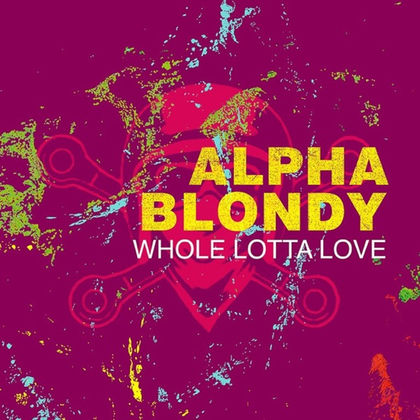 Whole Lotta Love - Single album cover