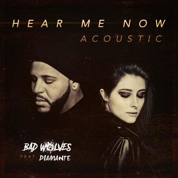 Hear Me Now (feat. DIAMANTE) [Acoustic] - Single album cover