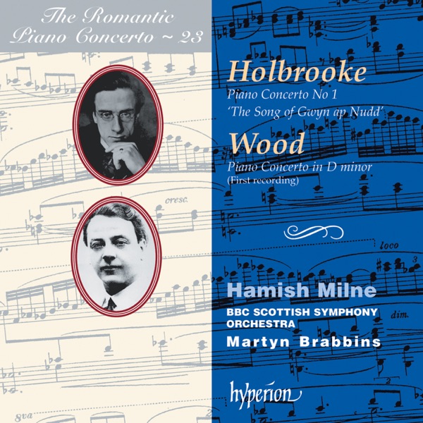 Joseph Holbrooke & Haydn Wood: Piano Concertos (Hyperion Romantic Piano Concerto, Vol. 23) album cover