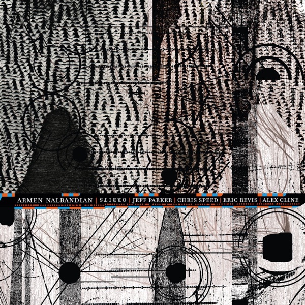Orbits (Live) [feat. Jeff Parker, Chris Speed, Alex Cline & Eric Revis] album cover