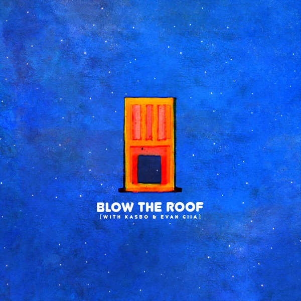 Blow The Roof - Single album cover