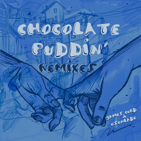 Chocolate Puddin' (Remixes) - EP album cover