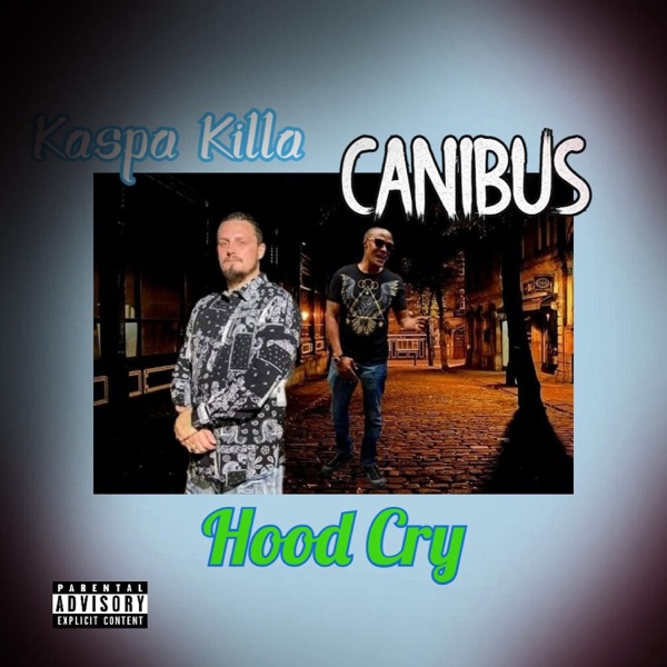 Hood Cry (feat. Canibus) - Single album cover