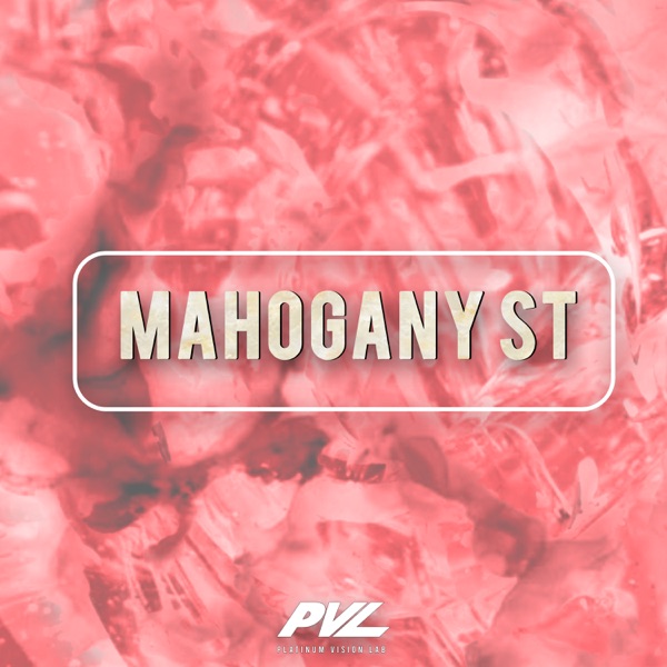 Mahogany St - Single album cover