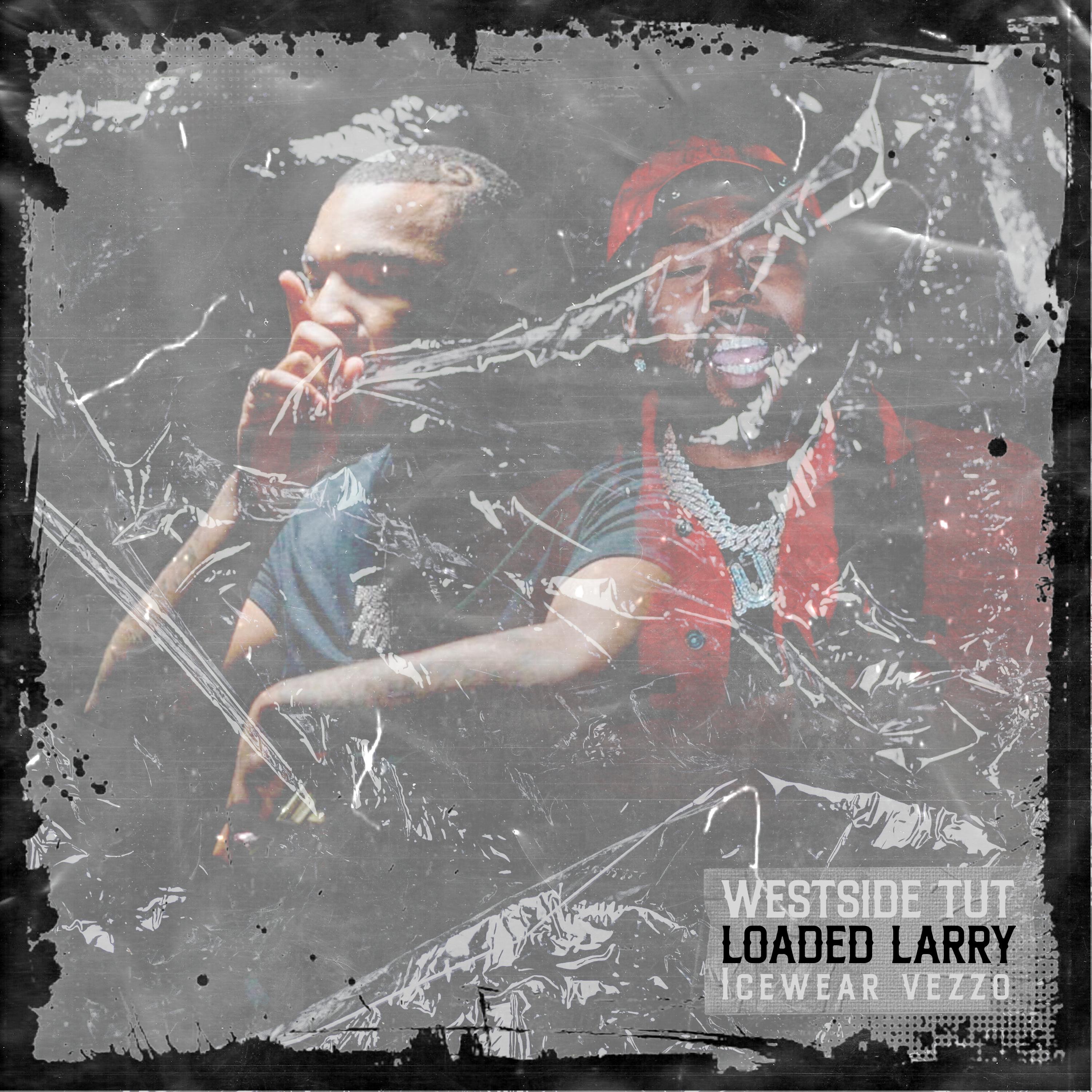 Loaded Larry (feat. Icewear Vezzo) - Single album cover