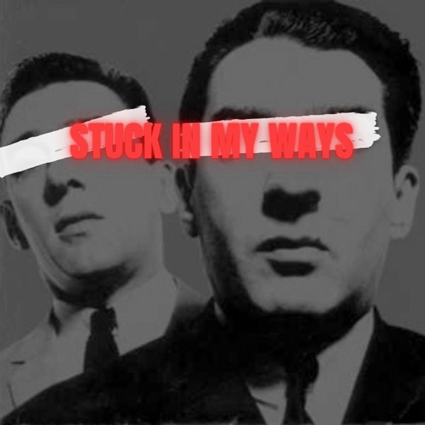 Stuck in My Ways - Single album cover
