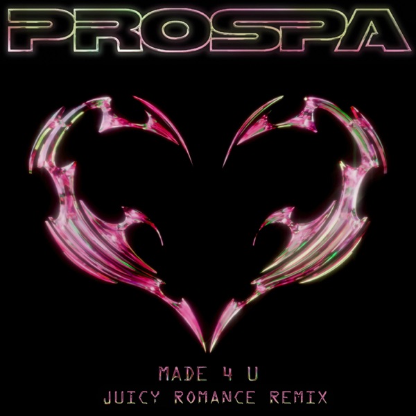 Made 4 U (Juicy Romance Remix) - Single album cover