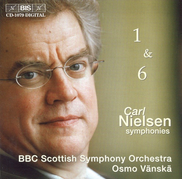 Nielsen: Symphonies Nos. 1 & 6 album cover