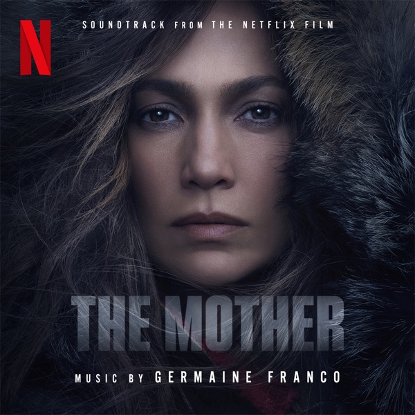 The Mother (Soundtrack from the Netflix Film) album cover