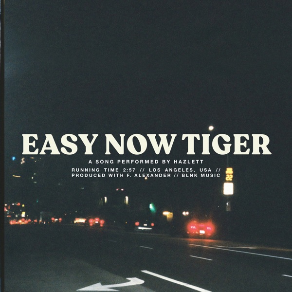 Easy Now Tiger - Single album cover