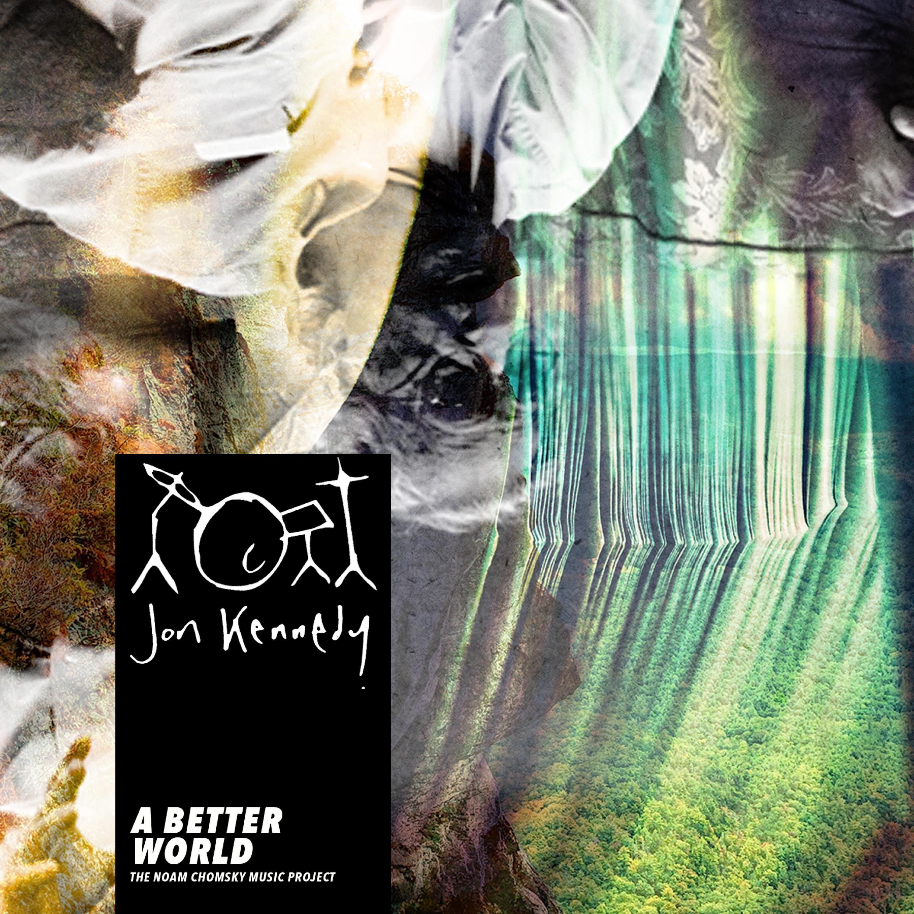 A Better World (The Noam Chomsky Music Project) - Single album cover