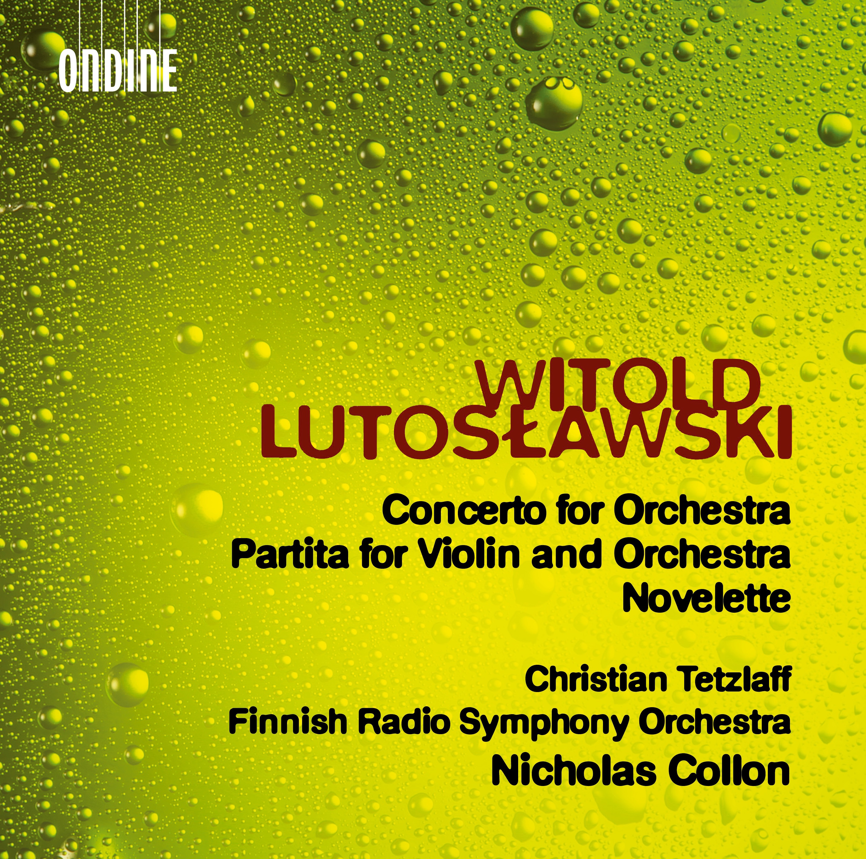Lutosławski: Concerto for Orchestra, Partita (Version for Violin & Orchestra) & Novelette album cover