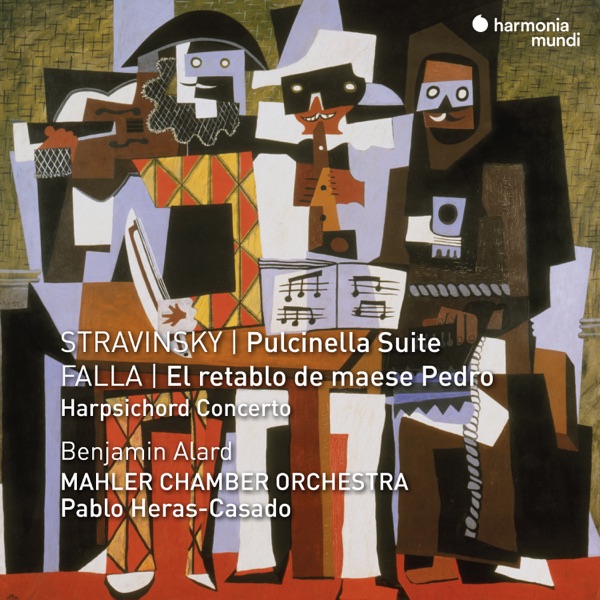 Stravinsky: Pulcinella Suite - Falla: El Retablo de Maese Pedro & Harpsichord Concerto album cover