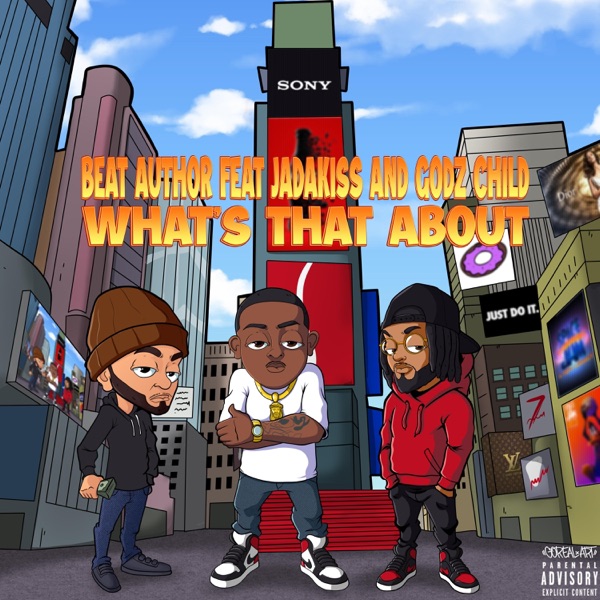 What's That About (feat. Jadakiss & Godz Child) - Single album cover