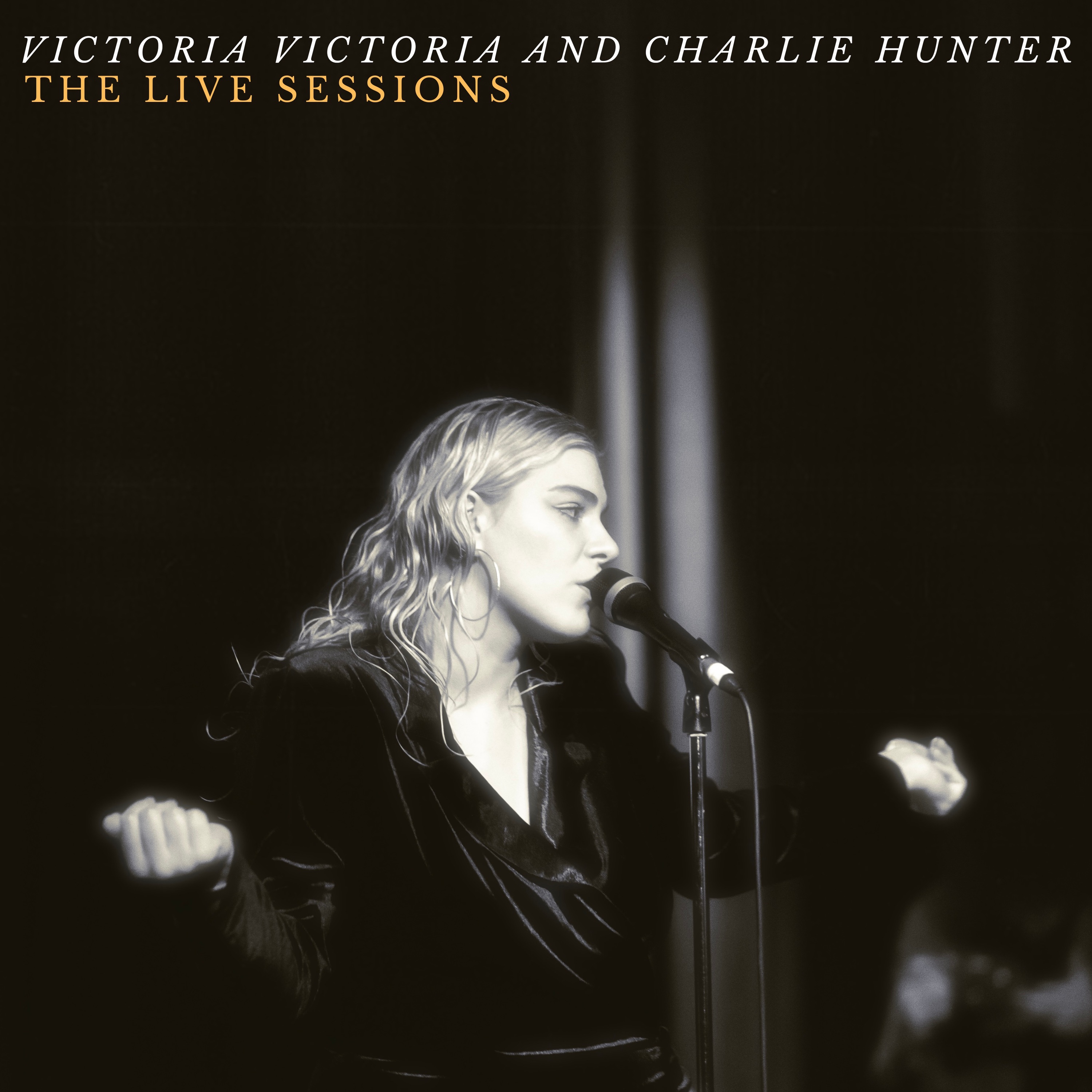 Victoria Victoria and Charlie Hunter: The Live Sessions - EP album cover