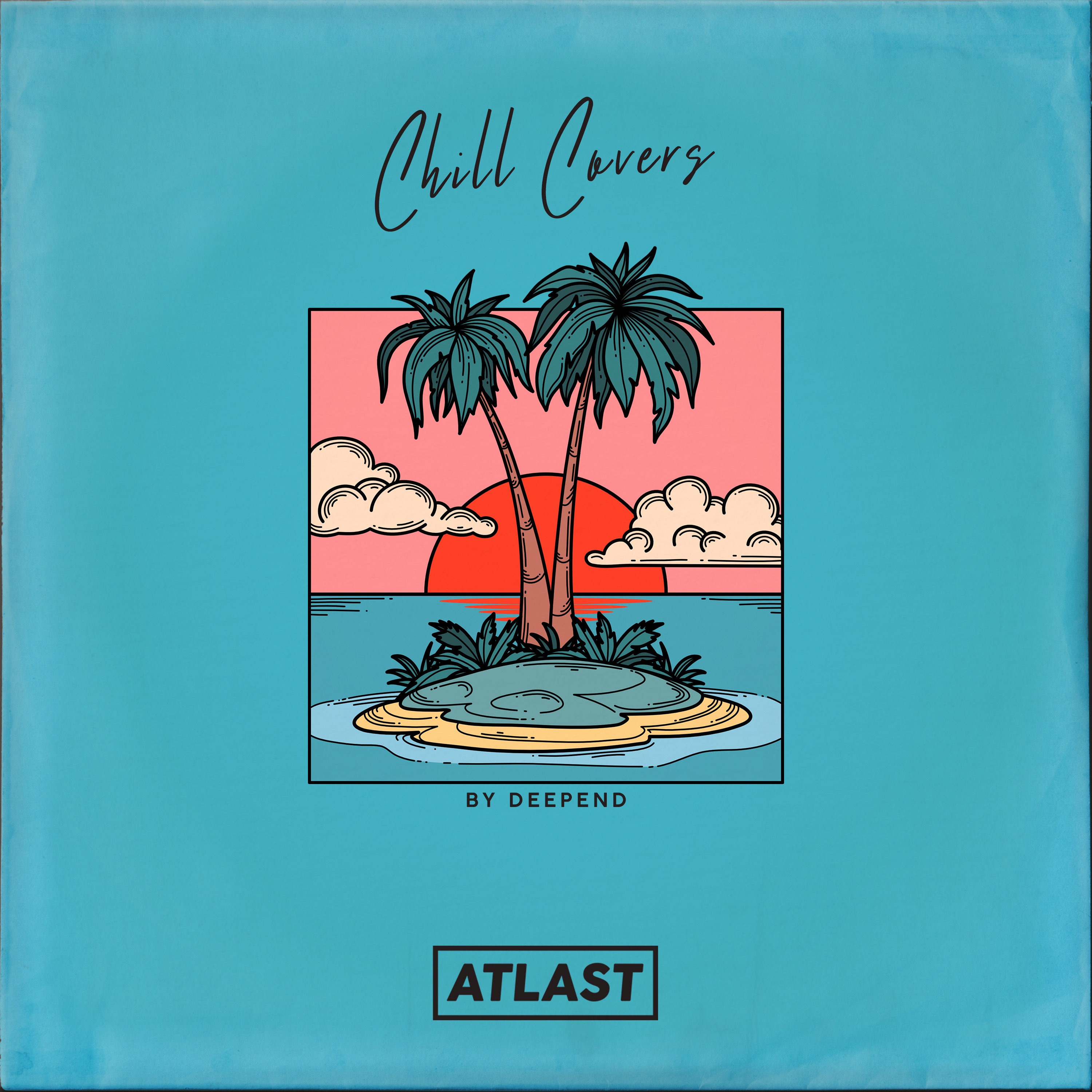 Chill Covers by Deepend - EP album cover
