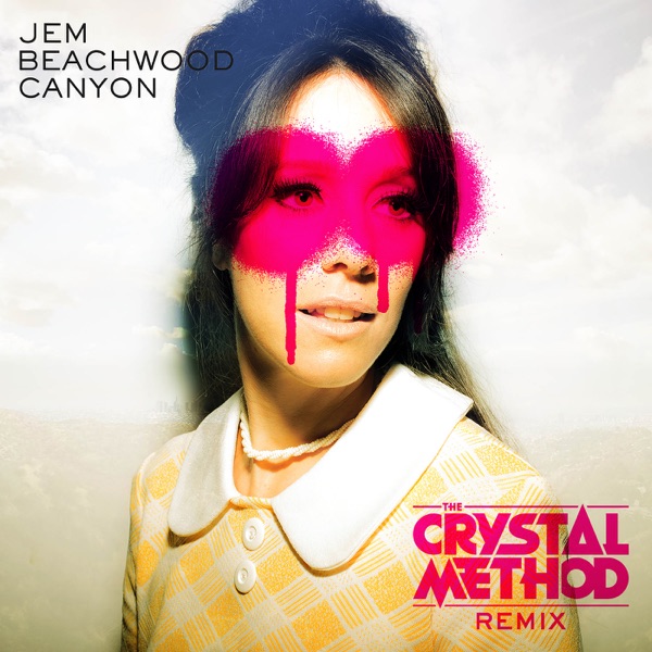 Beachwood Canyon (The Crystal Method Remix) - Single album cover