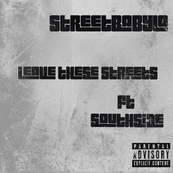Leave these streets (feat. Southside) - Single album cover